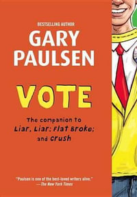 Vote : Liar Liar - Gary Paulsen