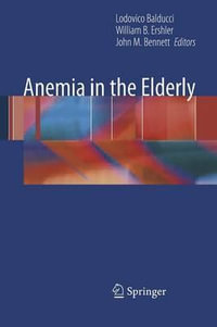 Anemia in the Elderly - Lodovico Balducci