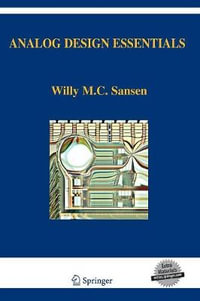 Analog Design Essentials : The Springer International Series in Engineering and Computer Science - Willy M. C. Sansen