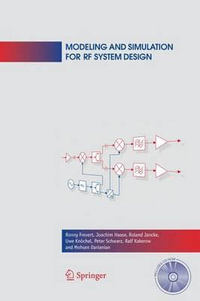 Modeling and Simulation for RF System Design - Ronny Frevert