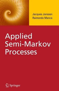 Applied Semi-Markov Processes - Jacques Janssen