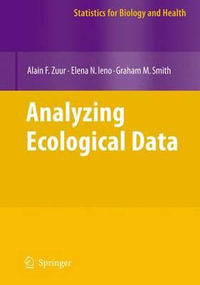 Analysing Ecological Data : Statistics for Biology and Health - Alain F. Zuur