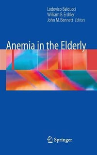 Anemia in the Elderly - Lodovico Balducci