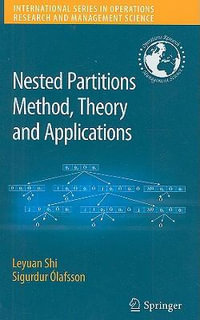 Nested Partitions Method, Theory and Applications : International Series in Operations Research & Management Science - Leyuan Shi