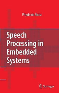 Speech Processing in Embedded Systems - Priyabrata Sinha