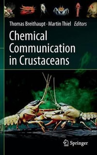 Chemical Communication in Crustaceans - Thomas Breithaupt