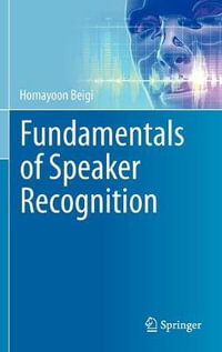 Fundamentals of Speaker Recognition - Homayoon Beigi