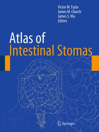 Atlas of Intestinal Stomas - Victor W. Fazio