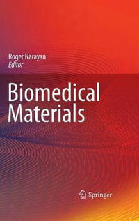 Biomedical Materials - Roger Narayan