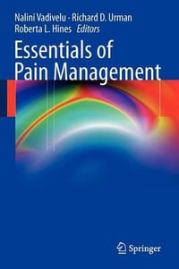 Essentials of Pain Management - Nalini Vadivelu