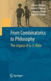 From Combinatorics to Philosophy : The Legacy of G.-C. Rota - Ernesto Damiani