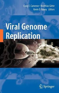 Viral Genome Replication - Craig E. Cameron