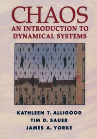 Chaos : An Introduction to Dynamical Systems - Kathleen T. Alligood