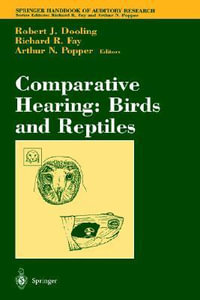 Comparative Hearing : Birds and Reptiles - Robert J. Dooling