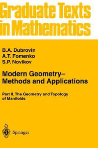 Modern Geometry- Methods and Applications : Part II: The Geometry and Topology of Manifolds - R.G. Burns