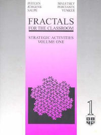 Fractals for the Classroom : Strategic Activities Volume One - Heinz-Otto Peitgen