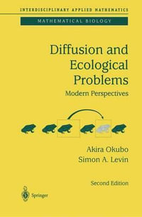 Diffusion and Ecological Problems : Modern Perspectives - Akira Okubo