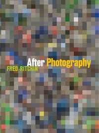 After Photography - Fred Ritchin