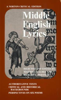 Middle English Lyrics : A Norton Critical Edition - Maxwell S. Luria