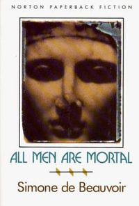 All Men Are Mortal - Simone De Beauvoir