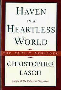 Haven in a Heartless World : Norton Paperback - Christopher Lasch