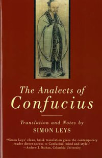 The Analects of Confucius : Norton Paperback - Confucius