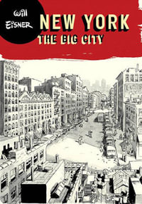 New York : The Big City - Will Eisner