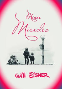 Minor Miracles - Will Eisner