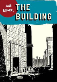 The Building : Will Eisner Library (Hardcover) - Will Eisner