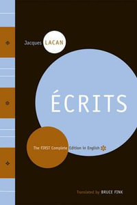 Ecrits : The First Complete Edition in English - Jacques Lacan