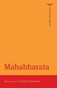 Mahabharata, The Norton Library : The Norton Library - Carole Satyamurti