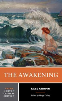 The Awakening : 3rd edition - Kate Chopin