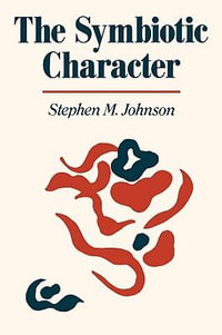 The Symbiotic Character - Stephen M. Johnson