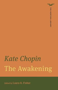 The Awakening : The Norton Library - Kate Chopin