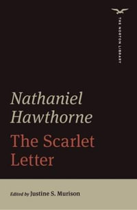 The Scarlet Letter : The Norton Library - Nathaniel Hawthorne