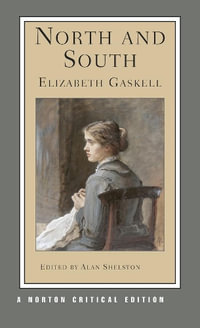 North and South : A Norton Critical Edition - Elizabeth Gaskell