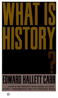 What Is History? : Vintage - Edward Hallett Carr