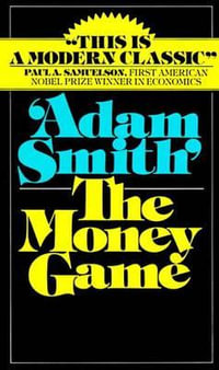 The Money Game : Vintage - Adam Smith