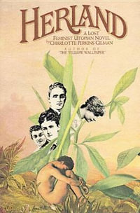 Herland - CHARLOTTE PERKINS GILMAN