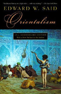 Orientalism : Vintage Ser. - Edward W. Said