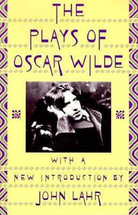 The Plays of Oscar Wilde : Vintage Classics - Oscar Wilde