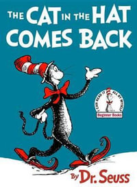 The Cat in the Hat Comes Back! : I Can Read It All by Myself Beginner Book Series - Dr Seuss