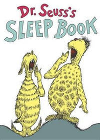 Dr. Seuss's Sleep Book : Classic Seuss - Dr Seuss