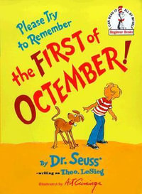 Please Try to Remember the First of Octember! : I Can Read It All by Myself Beginner Book Series - Dr Seuss