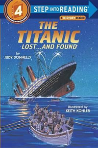 Titanic Lost and Found : Step into Reading - Judy Donnelly