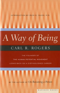 A Way of Being - Carl R. Rogers