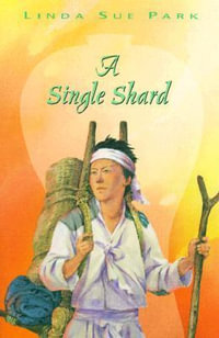 A Single Shard : Newbery Medal Book - Linda Sue Park