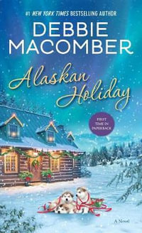 Alaskan Holiday - Debbie Macomber