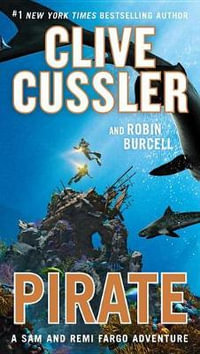 Pirate : Sam and Remi Fargo : Sam and Remi Fargo : Book 8 - Clive Cussler