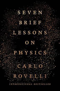 Seven Brief Lessons on Physics - Carlo Rovelli